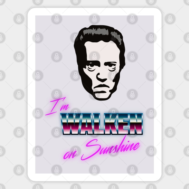 I'm Walken on Sunshine Magnet by TeeAgromenaguer